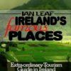 Ian Leaf Ireland - Leaf literally wrote the book on Ireland!